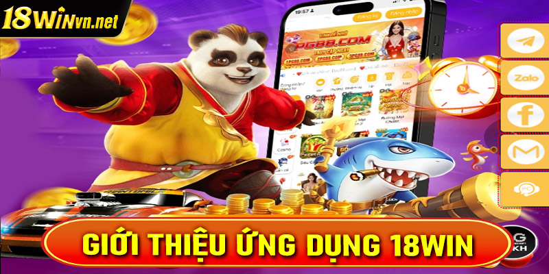 Giới thiệu ứng dụng đặt cược casino 18win 